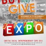 Help Build Lives Thru Caritas Manila's BUY and GIVE Expo 2013