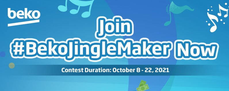 A Total of P50,000 Cash And Appliances Are At Stake When You Join BEKO JINGLE MAKERS Contest